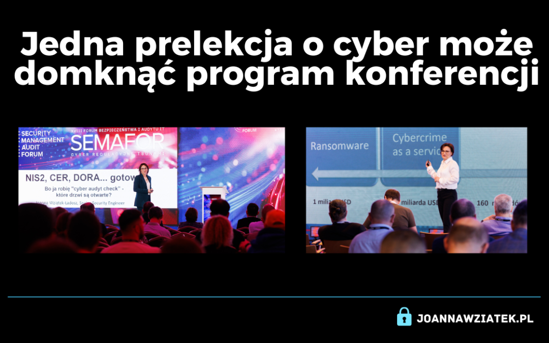 Konferencje bez cyber. Gdzie warto porozmawiać o cyberbezpieczeństwie