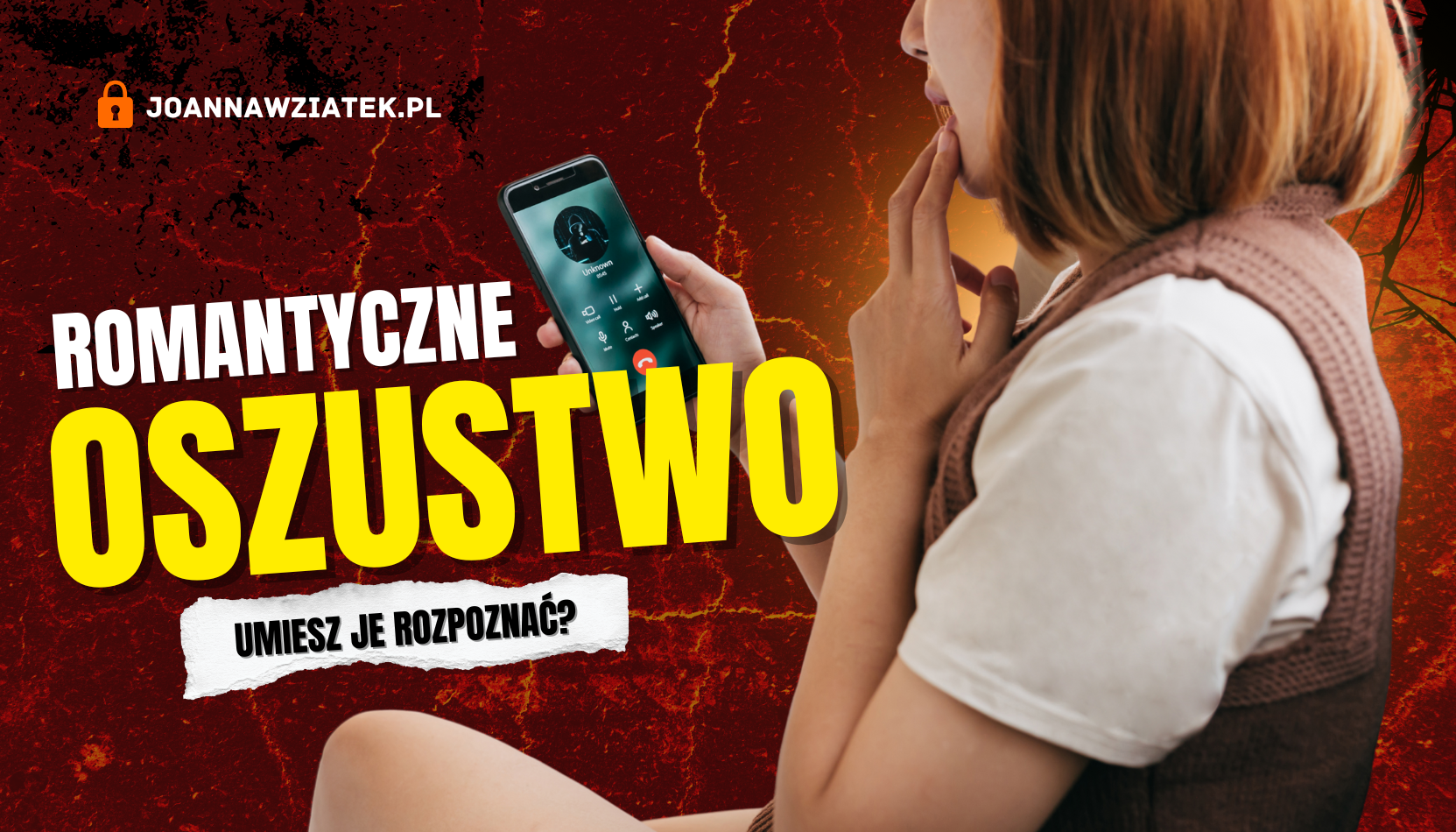 Oszustwo romantyczne „na aktora” zwykle zaczyna się od relacji, a kończy na prośbie o pieniądze.